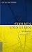 Sterben Und Leben: Spiritua...