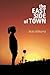 The Eastside of Town: A Novel