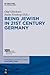 Being Jewish in 21st-Century Germany by Olaf Glöckner
