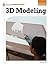 3D Modeling (21st Century S...