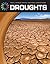 Droughts (21st Century Skills Library: Real World Math)