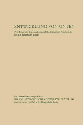 Entwicklung von unten: Probleme und Stufen des sozialokonomischen Wachstums auf der regionalen Ebene