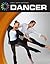 Dancer (21st Century Skills Library: Cool Arts Careers)