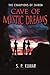 Cave of Mystic Dreams (The ...