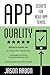 App Quality by Jason Arbon