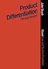 Product Differentiation in Terms of Packaging Presentation, Advertising, Trade Marks, ETC.: An Assessment of the Legal Situation Regarding Pharmaceuticals and Certain Other Consumer Goods