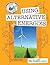 Using Alternative Energies