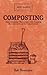 Composting: Bob's Basics