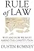 Rule of Law: Why and How We Must Amend the Constitution