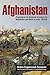Afghanistan: Preparing for the Bolshevik Incursion into Afghanistan and Attack on India, 1919-20 (Helion Studies in Military History)