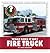 What Does It Do? Fire Truck (Community Connections: What Does It Do?)