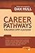 Career Pathways: Education with a Purpose