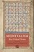 Medievalism by Elizabeth Emery