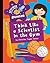 Think Like a Scientist in the Gym (Explorer Junior Library: Science Explorer Junior)