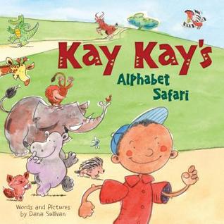 Kay Kay's Alphabet Safari (Hardcover)
