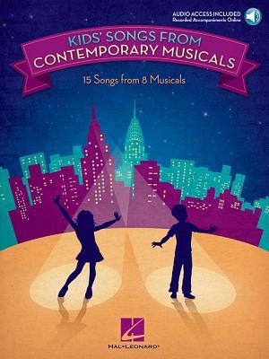 Kids' Songs from Contemporary Musicals Book/Online Audio