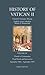 The History of Vatican II, Vol. 4: Church as Communion: Third Period and Intersession, September 1964-September 1965