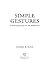Simple Gestures: A Cultural Journey into the Middle East