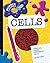 Cells (Explorer Library: Science Explorer)
