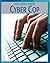 Cyber Cop (21st Century Skills Library: Cool Science Careers)
