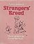 Strangers' Bread