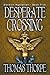 Desperate Crossing (Darmon ...