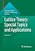 Lattice Theory: Special Top...