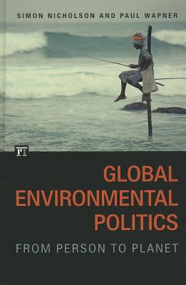 Global Environmental Politics (Hardcover)