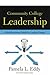 Community College Leadership: A Multidimensional Model for Leading Change