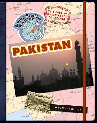 It's Cool to Learn About Countries: Pakistan (Explorer Library: Social Studies Explorer)