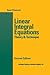 Linear Integral Equations