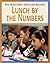 Lunch by the Numbers Lunch by the Numbers (Real World Math: Health and Wellness)