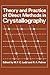Theory and Practice of Direct Methods in Crystallography