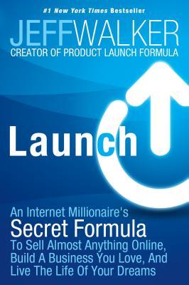 pdf download Launch: How Ordinary People Are Creating Extraordinary Success Online