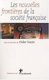 Les nouvelles frontières de la société française Les nouvelles frontières de la société française