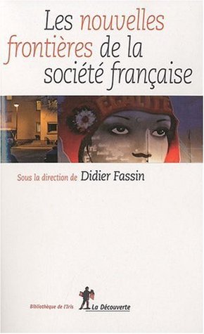 Les nouvelles frontières de la société française (Paperback)