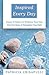Inspired Every Day: Essays ...