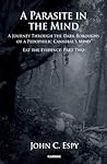 A Parasite in the Mind: A Journey Through the Dark Boroughs of a Pedophilic Cannibal's Mind
