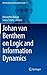 Johan van Benthem on Logic and Information Dynamics (Outstanding Contributions to Logic, 5)