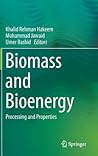 Biomass and Bioenergy: Processing and Properties