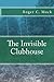 The Invisible Clubhouse