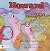 Howard the Hippo and the Great Mountain Adventure by Meredith Oppenlander