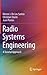 Radio Systems Engineering: A Tutorial Approach