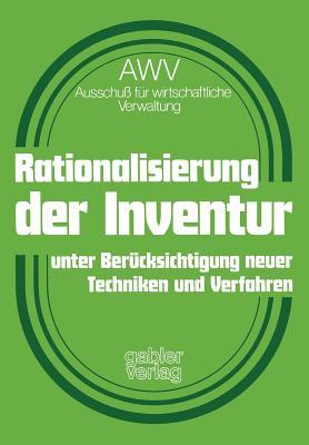 Rationalisierung der Inventur unter Berücksichtigung neuer Techniken und Verfahren (German Edition)