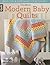 Modern Baby Quilts