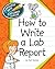How to Write a Lab Report (Explorer Junior Library: How to Write)