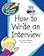 How to Write an Interview (Language Arts Explorer Junior)