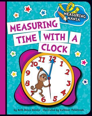 Measuring Time with a Clock (Explorer Junior Library: Math Explorer Junior)