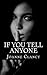 If You Tell Anyone