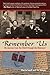Remember Us: My Journey from the Shtetl Through the Holocaust